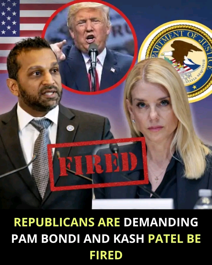 Some members of the Republican Party are reportedly calling for Pam Bondi and Kash Patel to be removed from their current roles...
